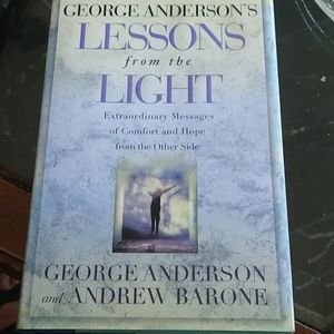 Lessons from the light by George Anderson's